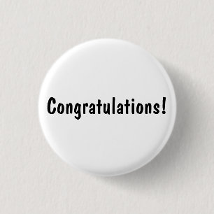 Badge Rond 2,50 Cm Félicitations !