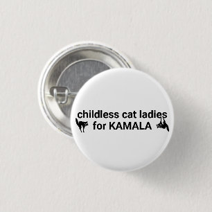 Badge Rond 2,50 Cm Femme de chat sans enfant pour Kamala drôle noir b