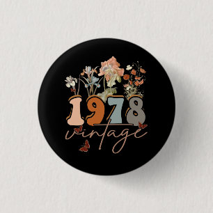 Badge Rond 2,50 Cm Femmes 45 ans Vintage 1978 45e anniversaire Tee