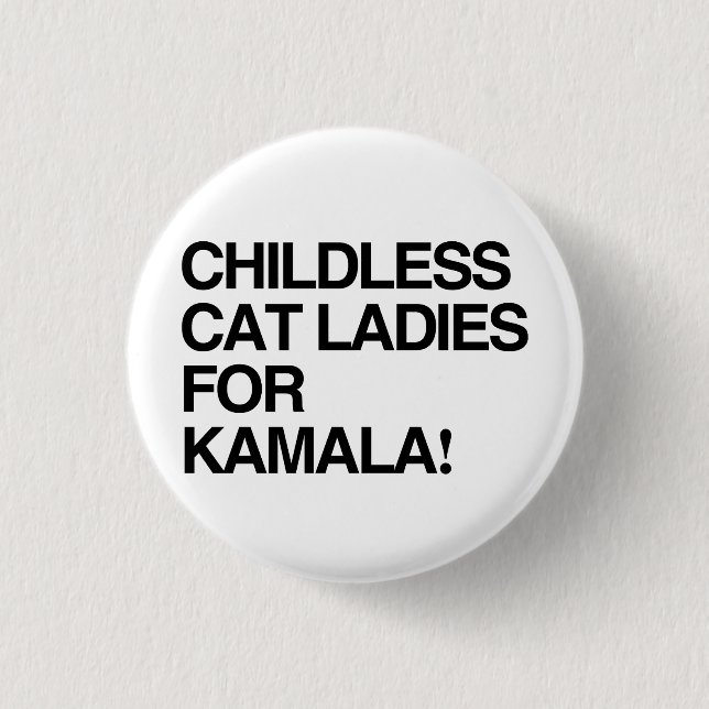 Badge Rond 2,50 Cm Femmes chats sans enfants pour Kamala (Devant)
