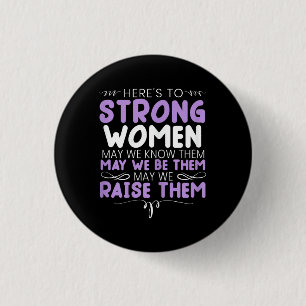 Badge Rond 2,50 Cm Femmes Fortes Féministe Féminisme Femmes Haut Égal
