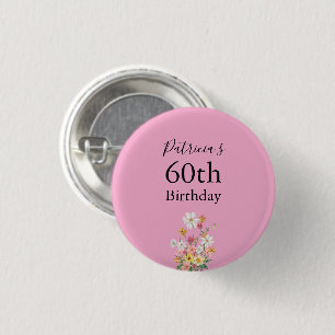 Badge Rond 2,50 Cm Fête d'anniversaire rose pour les 60 ans de Wildfl