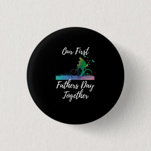 Badge Rond 2,50 Cm Fête des pères Notre première Fête des pères ens