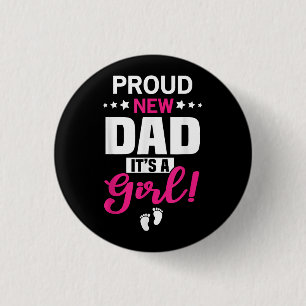 Badge Rond 2,50 Cm Fier Nouveau Papa C'est une fille
