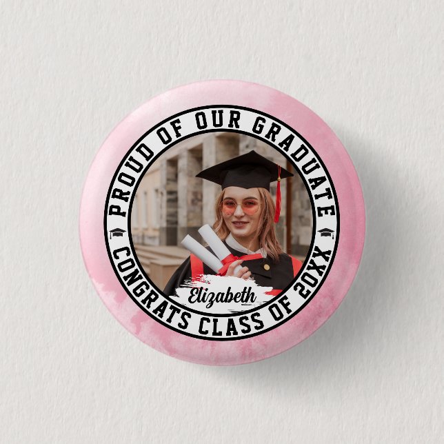 Badge Rond 2,50 Cm Fière de notre diplômée Photo de graduation tendan (Devant)