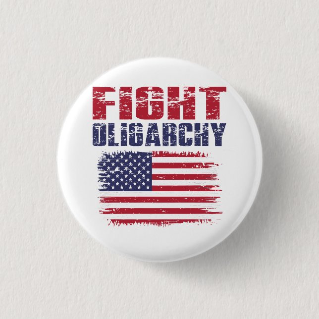 Badge Rond 2,50 Cm Fight Oligarchy Protest (Devant)