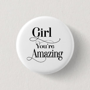 Badge Rond 2,50 Cm Fille, tu es un citant inspirant Extraordinaire