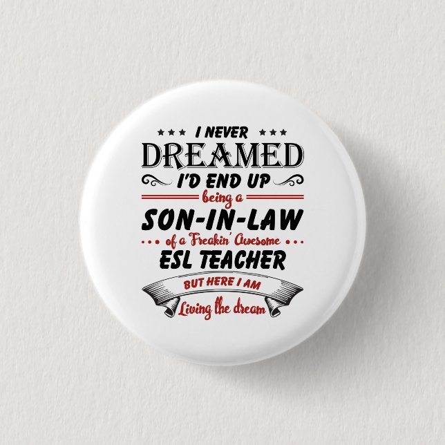 Badge Rond 2,50 Cm Fils En Droit De L'Enseignant Awesome ESL (Devant)