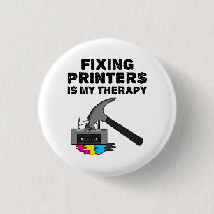 Badge Rond 2,50 Cm Fixer les imprimantes est mon traitement informati