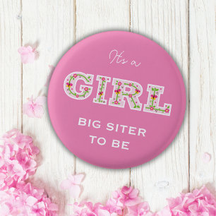Badge Rond 2,50 Cm Fleurs c'est une fille BIG SISTER d'être