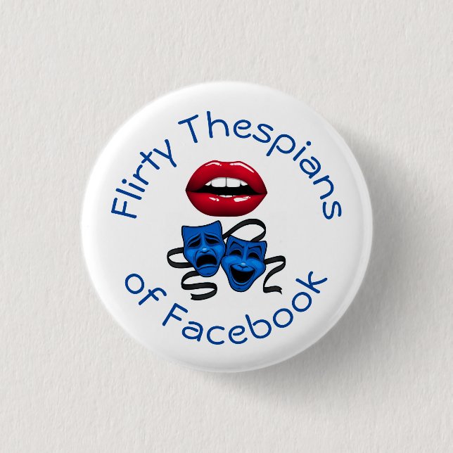 Badge Rond 2,50 Cm Flirty Thespians (Devant)