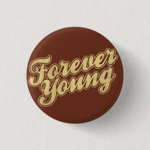 Badge Rond 2,50 Cm Forever Young Retro Flair Pinback