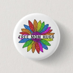 Badge Rond 2,50 Cm Free Mom Hugs LGBTQIA+ Fierté Support