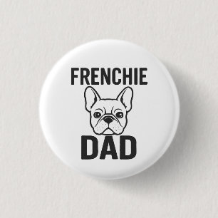 Badge Rond 2,50 Cm Frenchie Dad - Cool French Bulldog pour les chiens