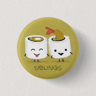 Badge Rond 2,50 Cm Frères et sœurs de sushi