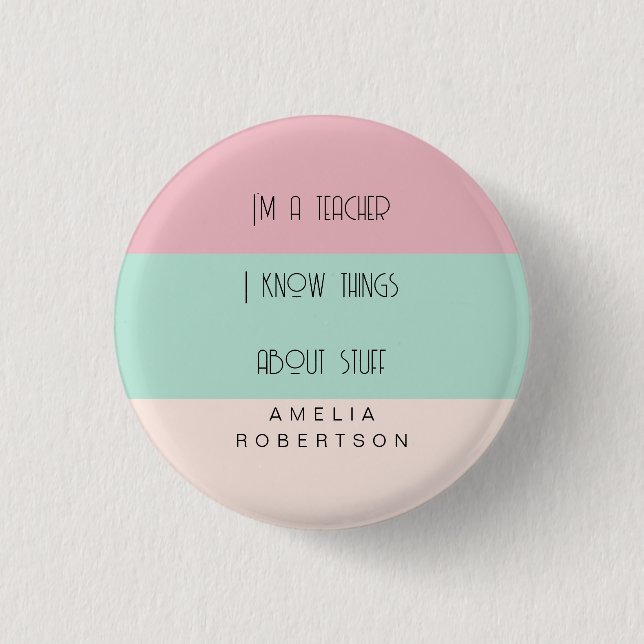 Badge Rond 2,50 Cm Funny enseignant colorblock personnalisé (Devant)