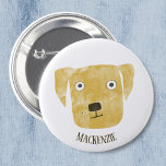 Badge Rond 2,50 Cm Funny Golden Labrador Retriever Chien Nom personna<br><div class="desc">Un joli tableau d'aquarelle de chien Golden Labrador Retriever pour vous faire sourire. Customisez en modifiant ou en supprimant le nom.</div>