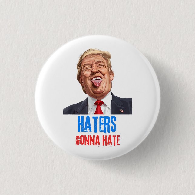 Badge Rond 2,50 Cm Funny Haters va détester les citations, drôle dire (Devant)