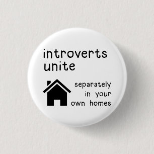 Badge Rond 2,50 Cm Funny Introvertis Unite Button Badton Pin
