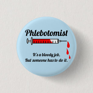 Badge Rond 2,50 Cm Funny Phlebotomiste