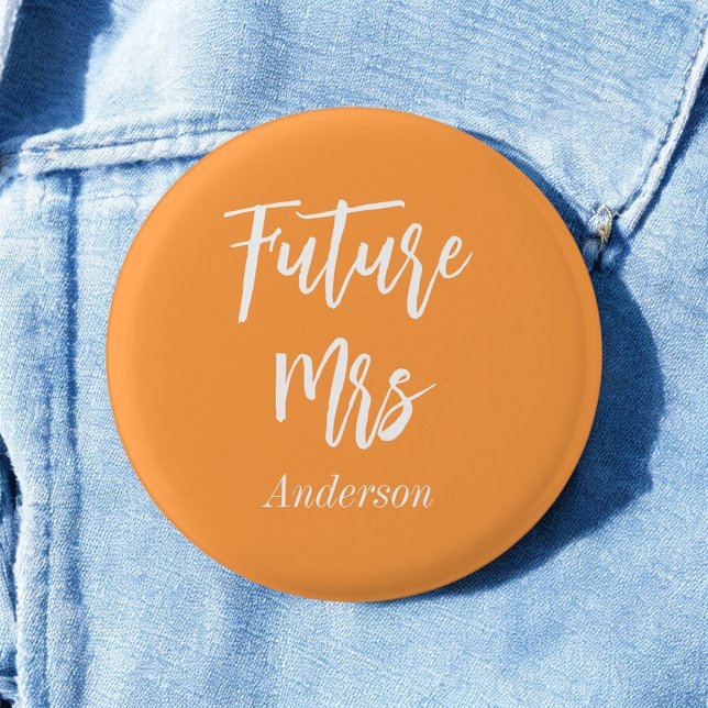 Badge Rond 2,50 Cm Future Madame Orange Blanc Mariée (Créateur téléchargé)