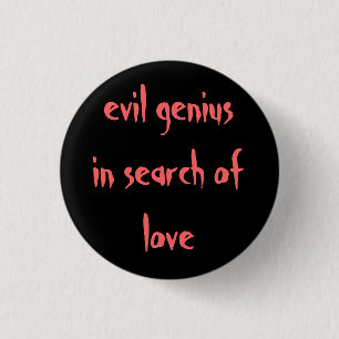 Badge Rond 2,50 Cm "génie mauvais goupille à la recherche d'amour"