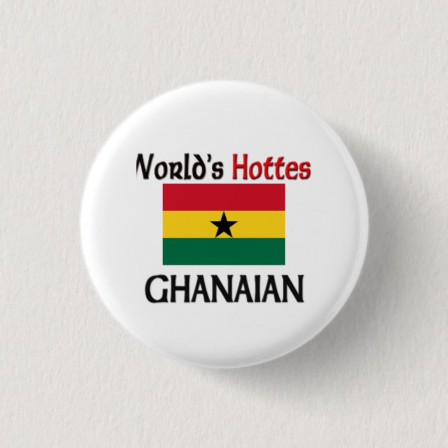 Badge Rond 2,50 Cm Ghanéen le plus chaud du monde (Devant)
