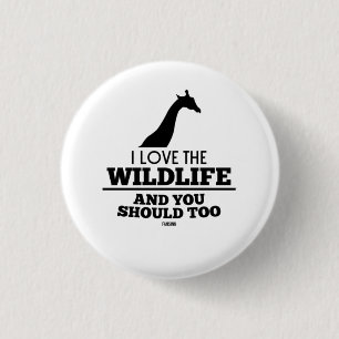 Badge Rond 2,50 Cm Giraffe j'aime la faune et vous devriez à vous