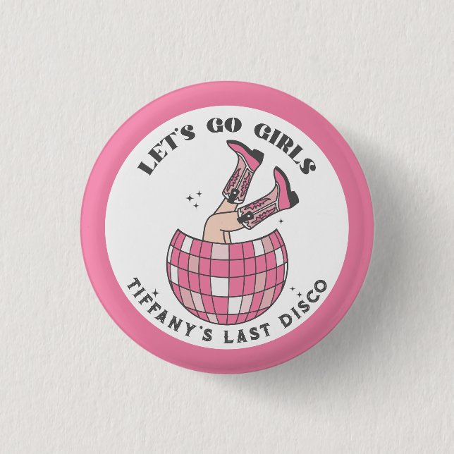 Badge Rond 2,50 Cm Go Girls Disco Cowgirl Bachelorette (Devant)