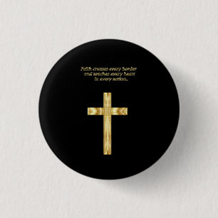 Badge Rond 2,50 Cm Gold Christian Faith croise avec un dicton drôle