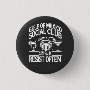 Badge Rond 2,50 Cm Golf du Mexique Social Club Restez Salé Résiste