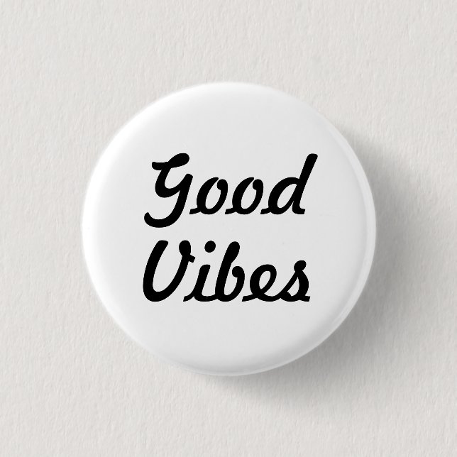 Badge Rond 2,50 Cm Good Vibes (Devant)