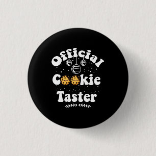 Badge Rond 2,50 Cm Goûteur de cookies officiel Amoureux des cookies N