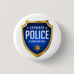 Badge Rond 2,50 Cm Grammar Police Drôle