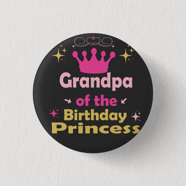 Badge Rond 2,50 Cm Grand-Père Du T-Shirt Princesse Anniversaire (Devant)