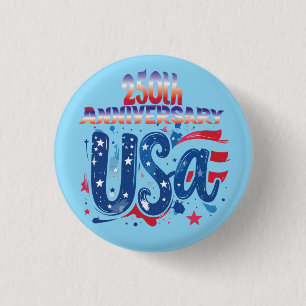 Badge Rond 2,50 Cm Graphique patriotique pour le 250e anniversaire de