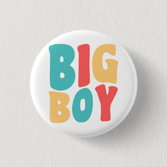 Badge Rond 2,50 Cm Gros Garçon Drôle Dit Enfants Enfants Enfants (Devant)
