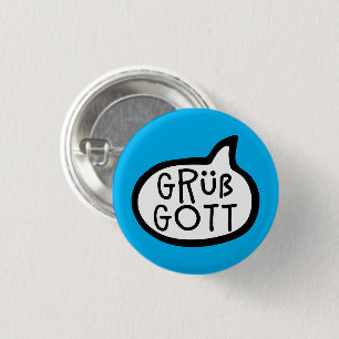 Badge Rond 2,50 Cm Grüß Gott Bavarian Autriche Discours de bienvenu