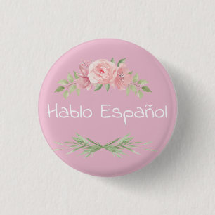Badge Rond 2,50 Cm Hablo Español Floral Rose & Blanc Je parle espagno