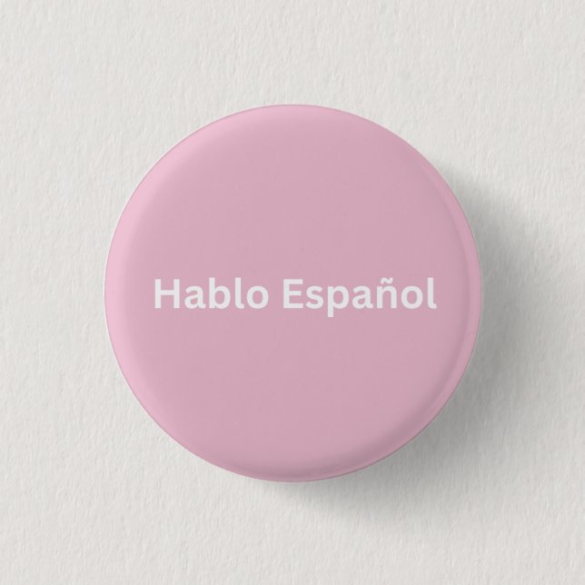 Badge Rond 2,50 Cm Hablo Español Rose et blanc Je parle espagnol (Devant)
