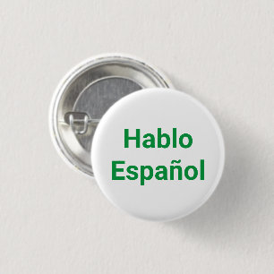 Badge Rond 2,50 Cm Hablo Español vert blanc Je parle espagnol