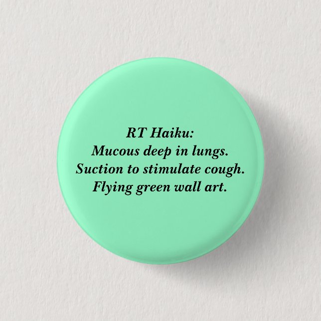 Badge Rond 2,50 Cm Haiku de droite : Muqueux profond (Devant)