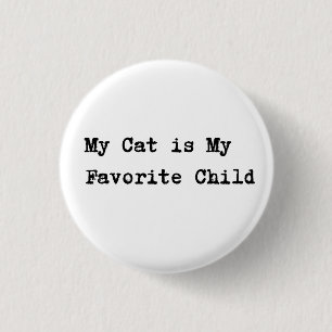Badge Rond 2,50 Cm Handwritten-Style Text "My Cat is My Favorite Chil