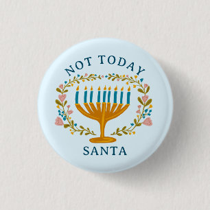 Badge Rond 2,50 Cm HANOUKKA PAS AUJOURD'HUI PÈRE NOËL Funny Floral de