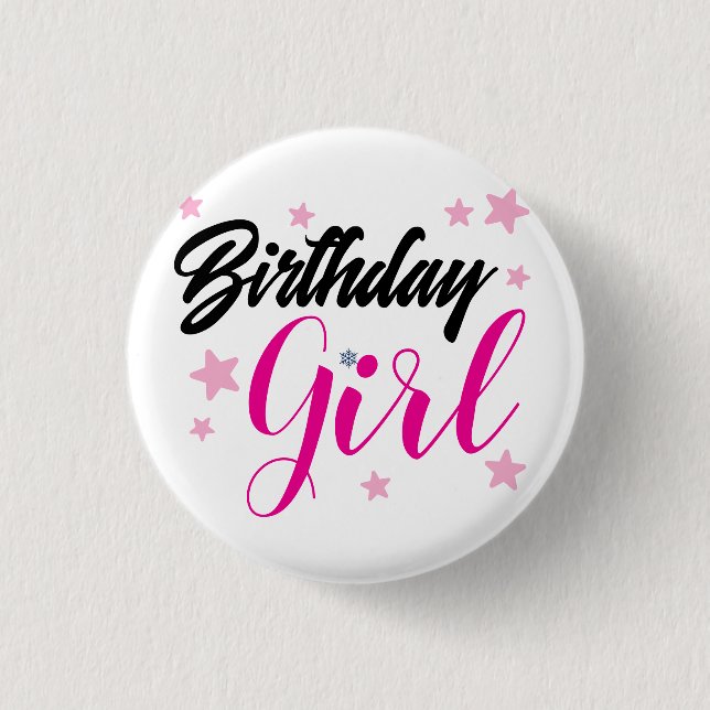 Badge Rond 2,50 Cm Happy Birtday- Birthday Girl- Birthday Pin (Devant)