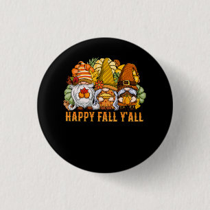 Badge Rond 2,50 Cm Happy Fall Y'all Automne Gnomes Citrouille Spice F