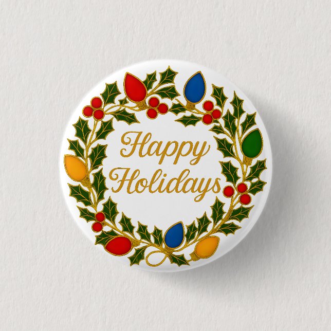 Badge Rond 2,50 Cm Happy Holidays Wreath Christmas Lights and Holly (Devant)