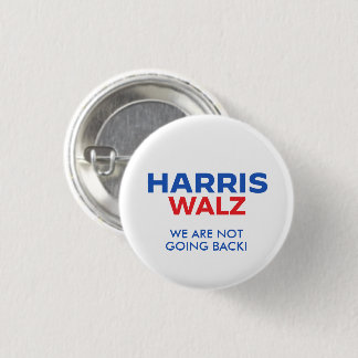 Badge Rond 2,50 Cm Harris Walz 2024 - Nous ne reviendrons pas