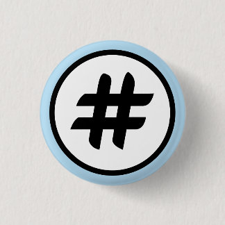 Badge Rond 2,50 Cm Hashtag ou signe livre