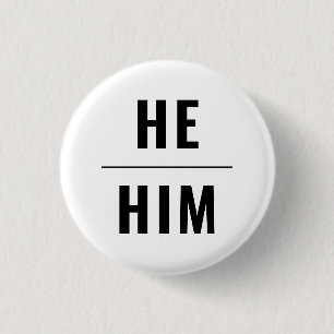 Badge Rond 2,50 Cm He Him Gender Pronounounounounounounounours noir b